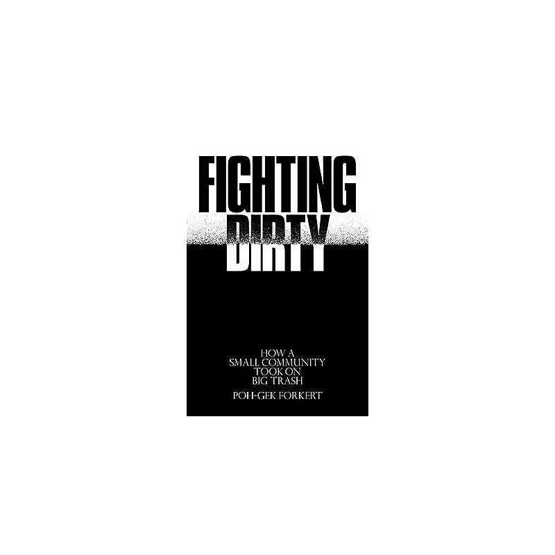 Fighting Dirty - 9781771133241