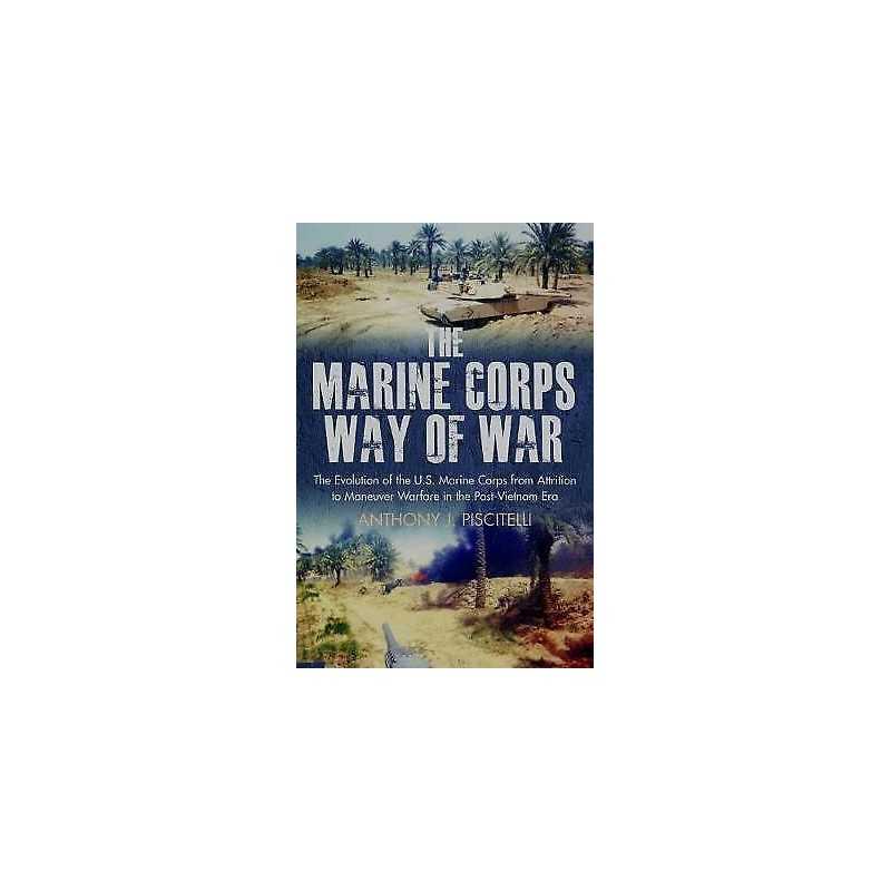The Marine Corps Way of War - 9781611213607