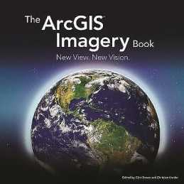 The ArcGIS Imagery Book - 9781589484627