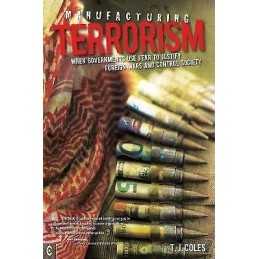 Manufacturing Terrorism - 9781905570973
