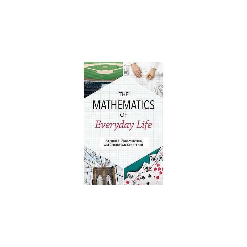 The Mathematics of Everyday Life - 9781633883871