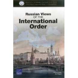 Russian Views of the International Order - 9780833097279