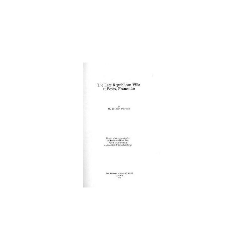 The Late Republican Villa at Posto, Francolise - 9780904152036