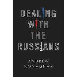 Dealing with the Russians - 9781509527625