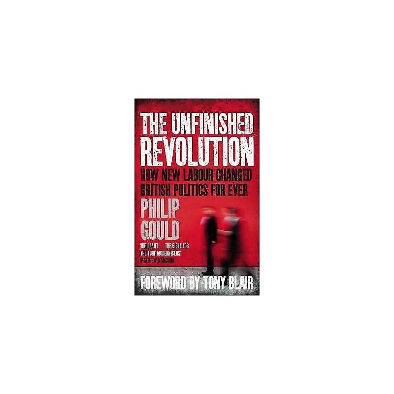 The Unfinished Revolution - 9780349138572