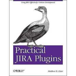 Practical JIRA Plugins - 9781449308278