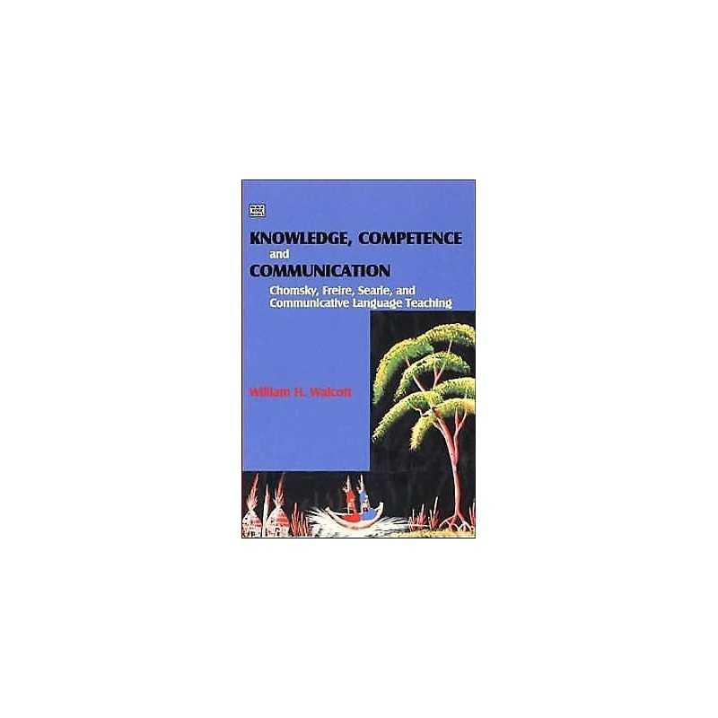 Knowledge, Competence and Communication - 9781551642864