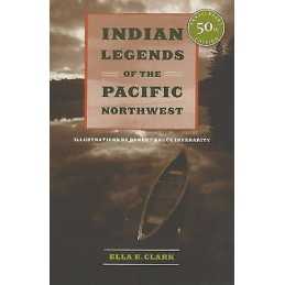 Indian Legends of the Pacific Northwest - 9780520239265