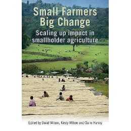 Small Farmers, Big Change - 9781853397127