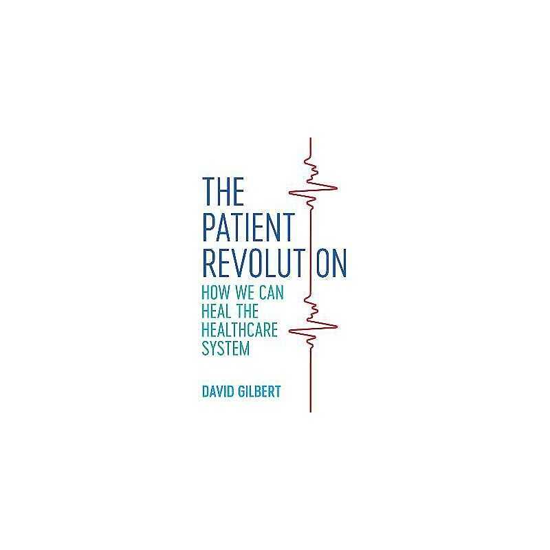 The Patient Revolution - 9781785925382