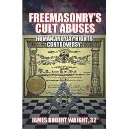 Freemasonrys Cult Abuses - 9781561845309