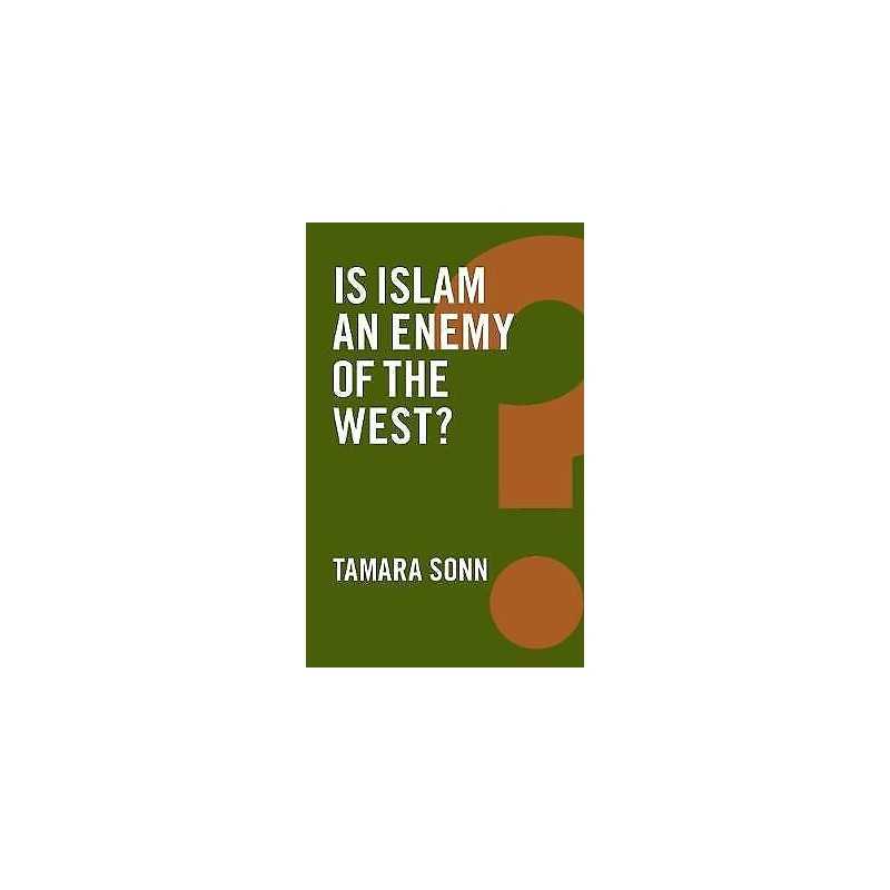 Is Islam an Enemy of the West? - 9781509504428