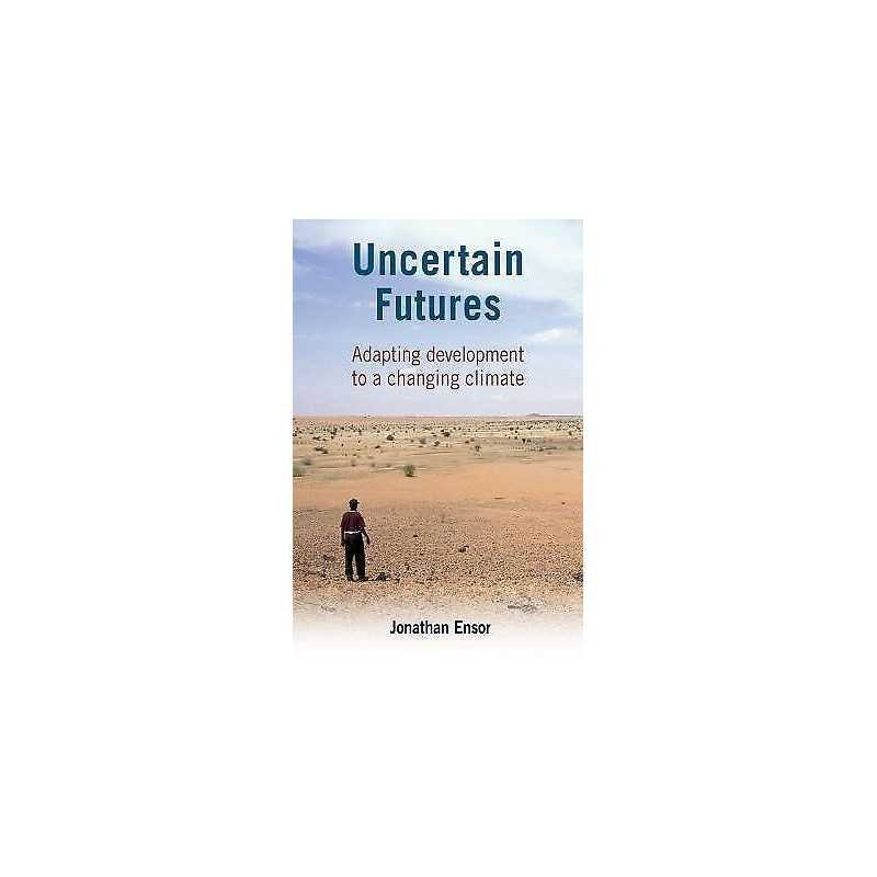 Uncertain Futures - 9781853397202