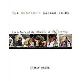 The Nonprofit Career Guide - 9780940069596