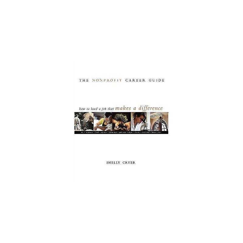 The Nonprofit Career Guide - 9780940069596