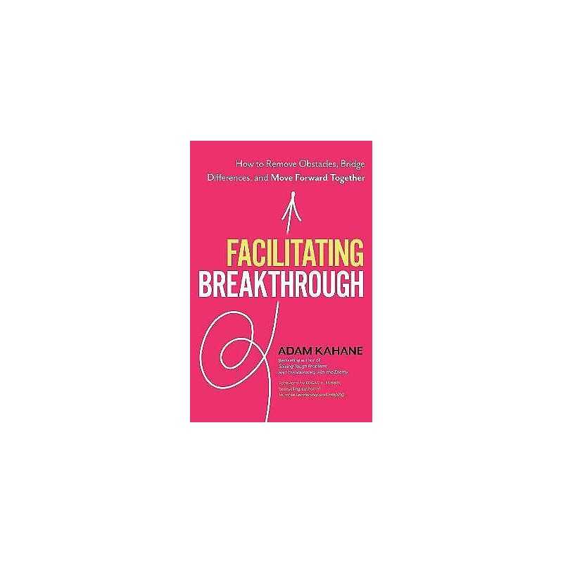 Facilitating Breakthrough - 9781523092048