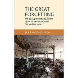 The Great Forgetting - 9780719096396