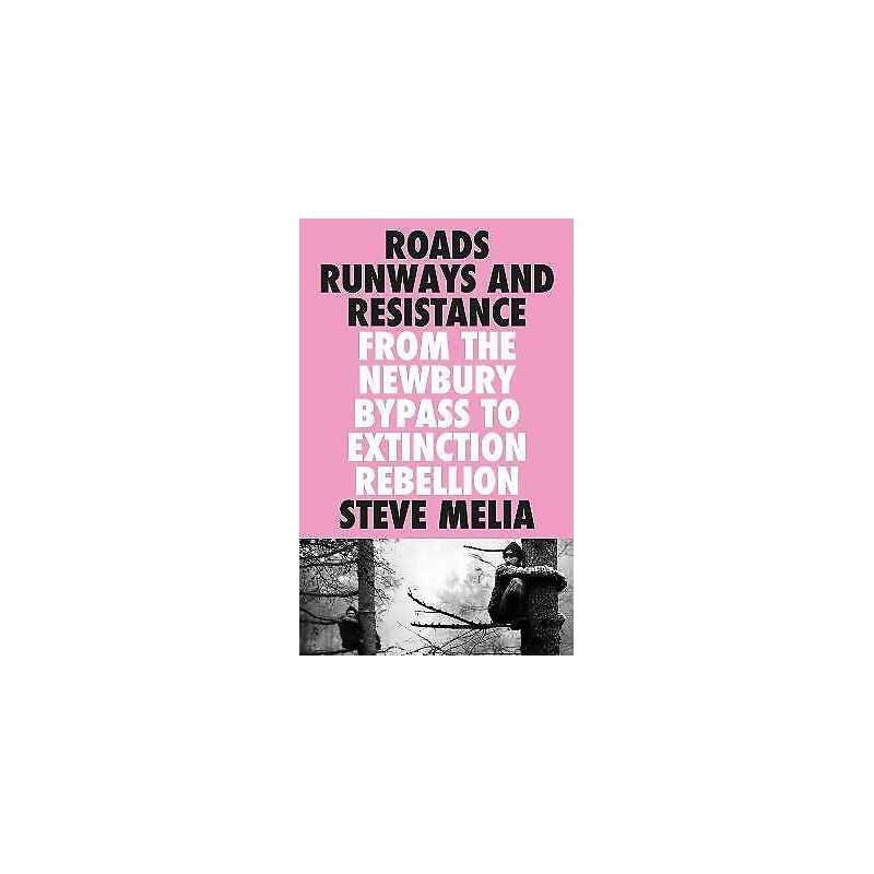 Roads, Runways and Resistance - 9780745340593