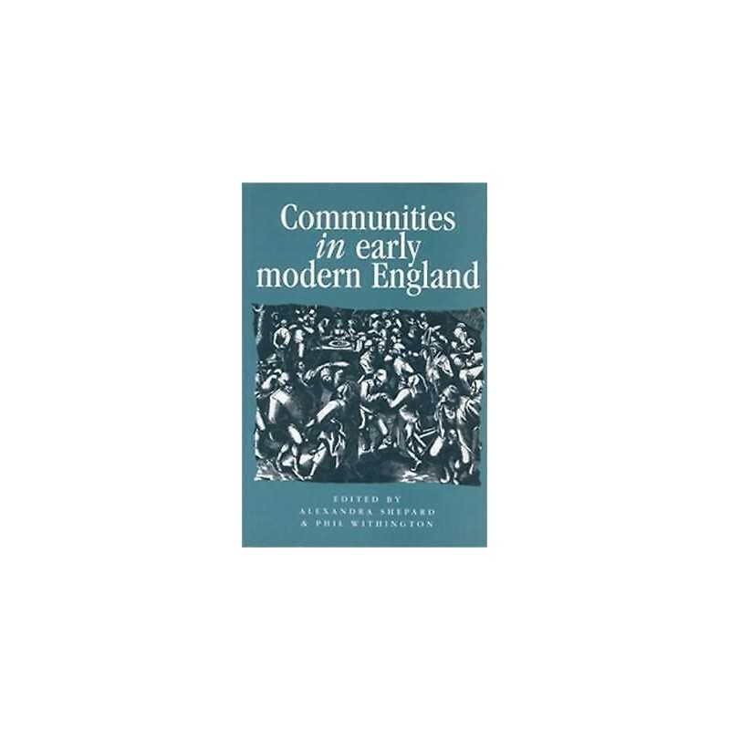 Communities in Early Modern England - 9780719054778