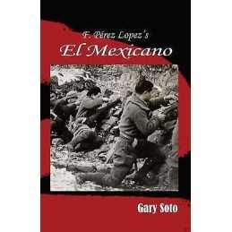 F. Perez Lopezs El Mexicano - 9781622881635