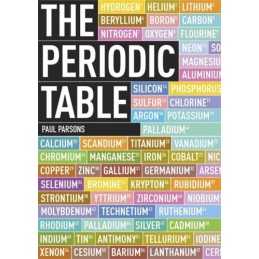The Periodic Table: A Field Guide to the Elements by Dixon, Gail Book