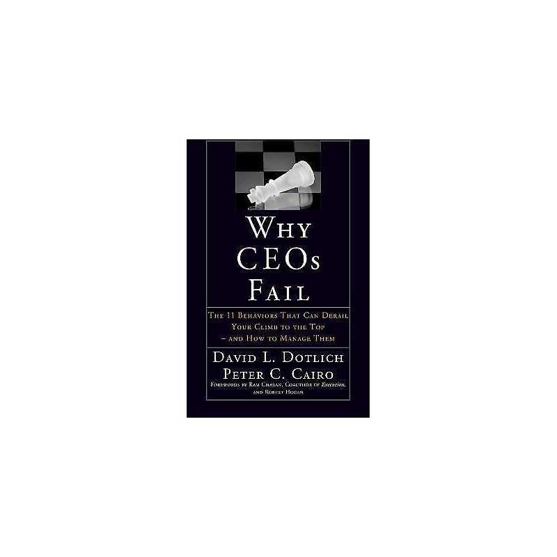 Why CEOs Fail - 9780787967635