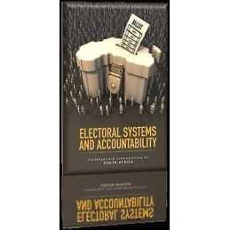 Electoral Systems and Accountability - 9780992232993