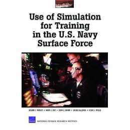 Use of Simulation for Training in the U.S. Navy Surface Force - 9780833034816