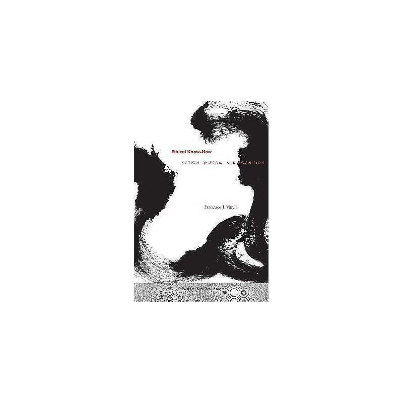 Ethical Know-How - 9780804730334