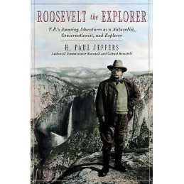 Roosevelt the Explorer - 9780878332908