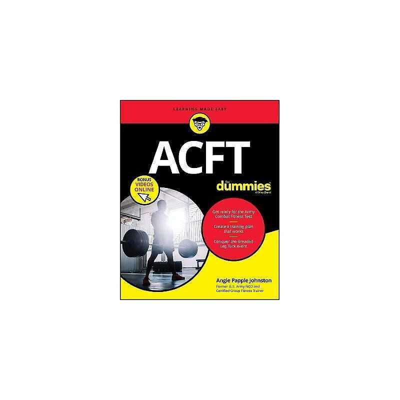 ACFT Army Combat Fitness Test For Dummies - 9781119704287