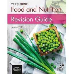 WJEC GCSE Food and Nutrition: Revision Guide - 9781908682949