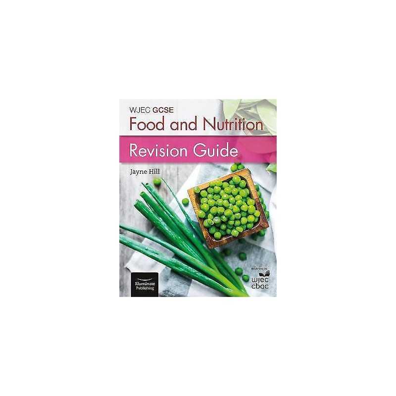WJEC GCSE Food and Nutrition: Revision Guide - 9781908682949