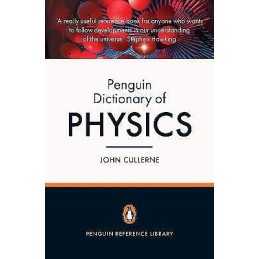 Penguin Dictionary of Physics - 9780141036830