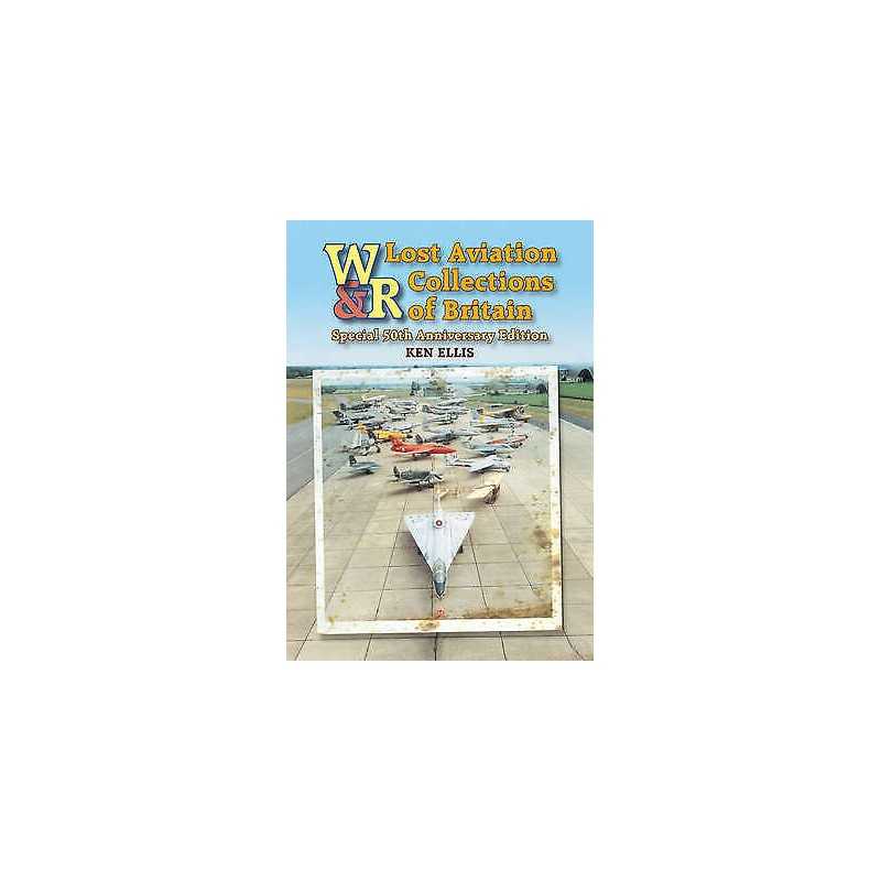 Lost Aviation Collections of Britain - 9780859791595