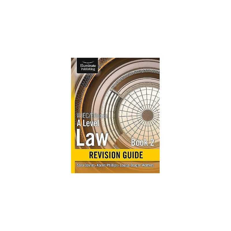 WJEC/Eduqas Law for A level Book 2 Revision Guide - 9781912820115