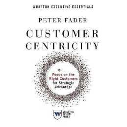 Customer Centricity - 9781613631027