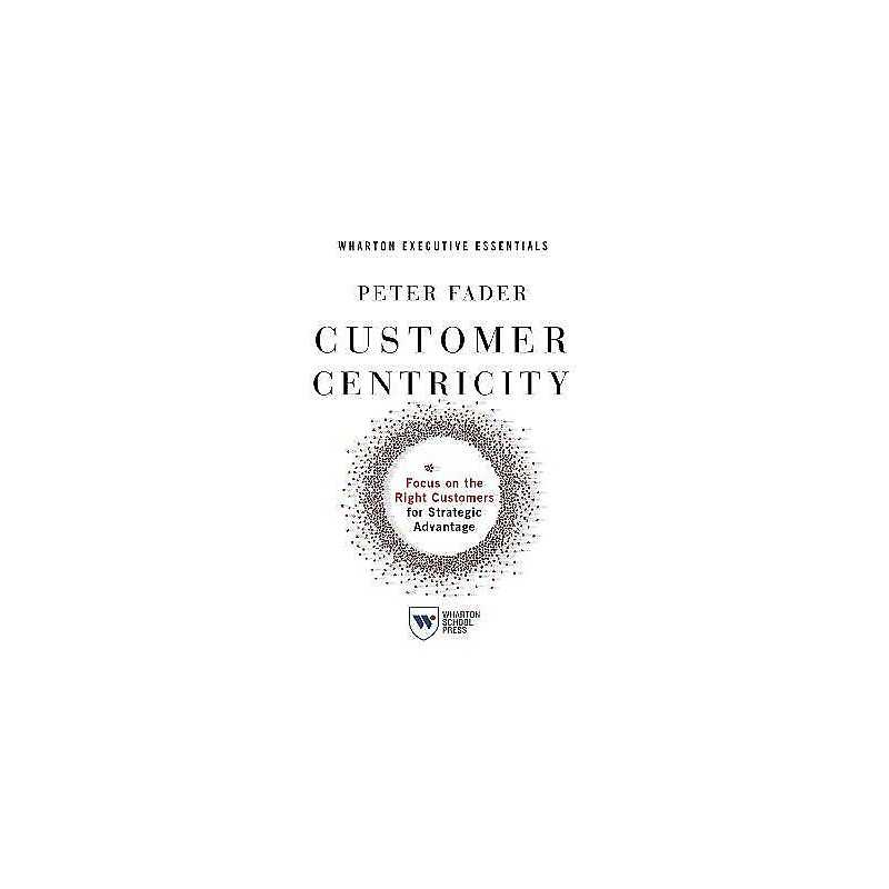 Customer Centricity - 9781613631027
