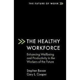 The Healthy Workforce - 9781838675028