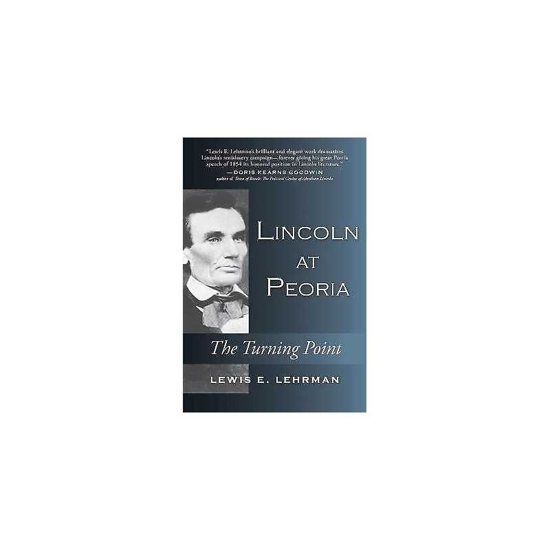 Lincoln at Peoria - 9780811738934