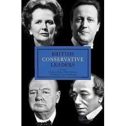 British Conservative Leaders - 9781849549219