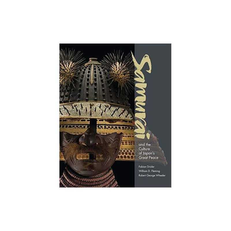 Samurai and the Culture of Japans Great Peace - 9781933789033