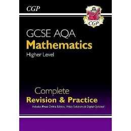 GCSE Maths AQA Complete Revision & Practice: Higher inc Onlin... - 9781782943969