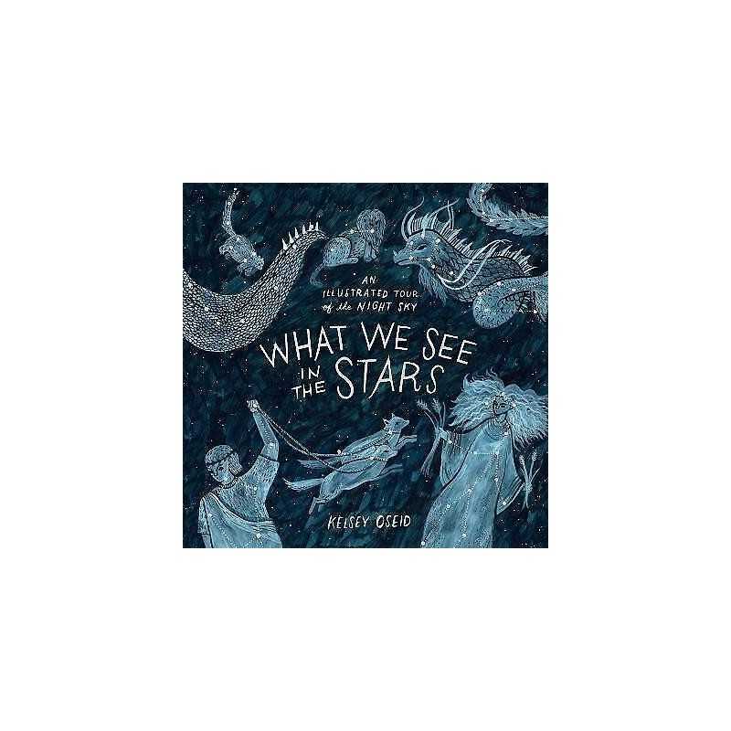 What We See in the Stars - 9780752266510