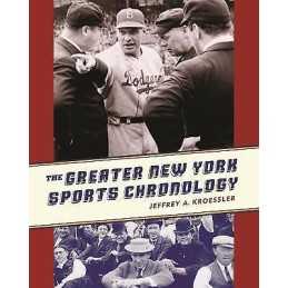 The Greater New York Sports Chronology - 9780231146494