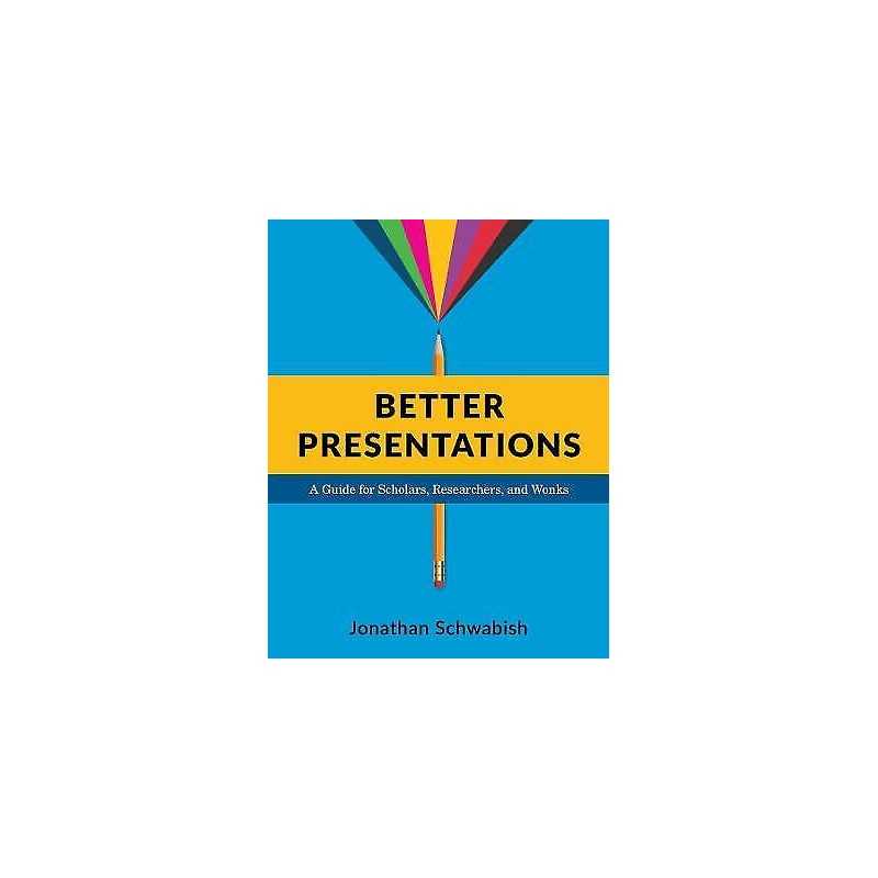 Better Presentations - 9780231175210