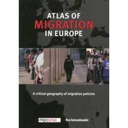 The Atlas Of Migration In Europe - 9781780260839