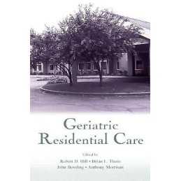Geriatric Residential Care - 9780805838473