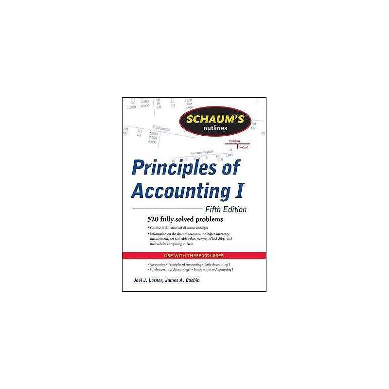 Schaums Outline of Principles of Accounting I, Fifth Edition - 9780071635387