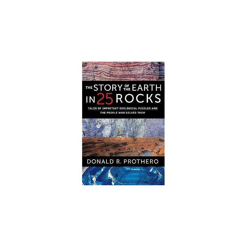 The Story of the Earth in 25 Rocks - 9780231182614